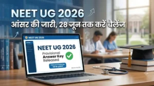 NEET UG 2026 Answer Key Out: 